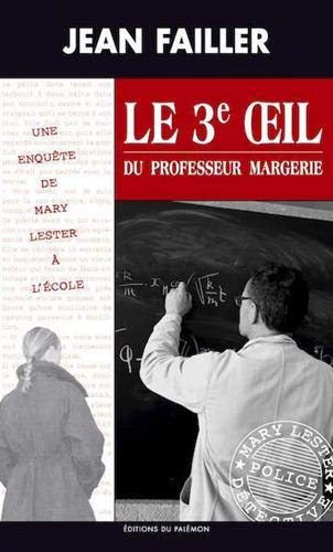 LE 3E OEIL DU PROFESSEUR MARGERIE